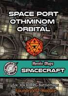 Heroic Maps - Storeys: Space Port Othminom Orbital Foundry VTT Module