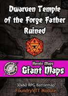 Heroic Maps - Dwarven Temple of the Forge Father Ruined Foundry VTT Module