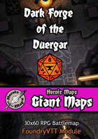 Heroic Maps - Dark Forge of the Duergar Foundry VTT Module