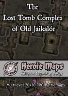 Heroic Maps - The Lost Tomb Complex of Old Jaikalor