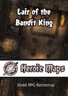 Heroic Maps - Lair of the Bandit King
