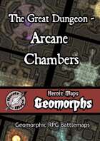 Heroic Maps - Geomorphs: The Great Dungeon - Arcane Chambers