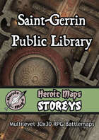Heroic Maps - Storeys: Saint-Gerrin Public Library