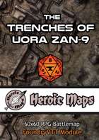 Heroic Maps - Trenches of Uora Zan 9 Foundry VTT Module