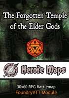 Heroic Maps - The Forgotten Temple of the Elder God Foundry VTT Module