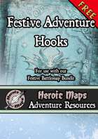 Heroic Maps - Adventure Resources: Festive Adventure Hooks