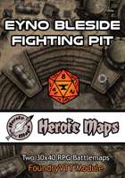 Heroic Maps - Eyno Bleside Fighting Pit Foundry VTT Module