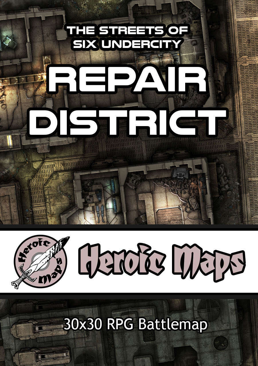 Mutc Building Map Heroic Maps - Streets of Six Undercity: Repair District - Heroic Maps ...