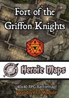 Heroic Maps - Fort of the Griffon Knights Foundry VTT Module