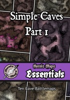 Heroic Maps - Essentials: Simple Caves Part 1