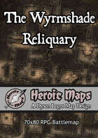Heroic Maps - The Wyrmshade Reliquary
