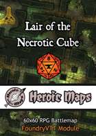 Heroic Maps - Lair of the Necrotic Cube Foundry VTT Module
