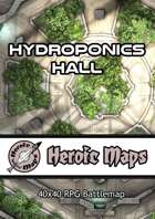 Heroic Maps - Hydroponics Hall