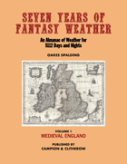 SEVEN YEARS OF FANTASY WEATHER Volume 1: Medieval England