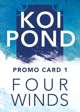 Koi Pond: Four Winds (Promo Card 1)