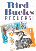 Bird Bucks Reducks (10 Billion)
