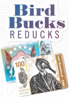 Bird Bucks Reducks (100 Billion)