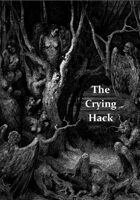 The Crying Hack
