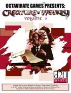Creature Weekly Volume 7