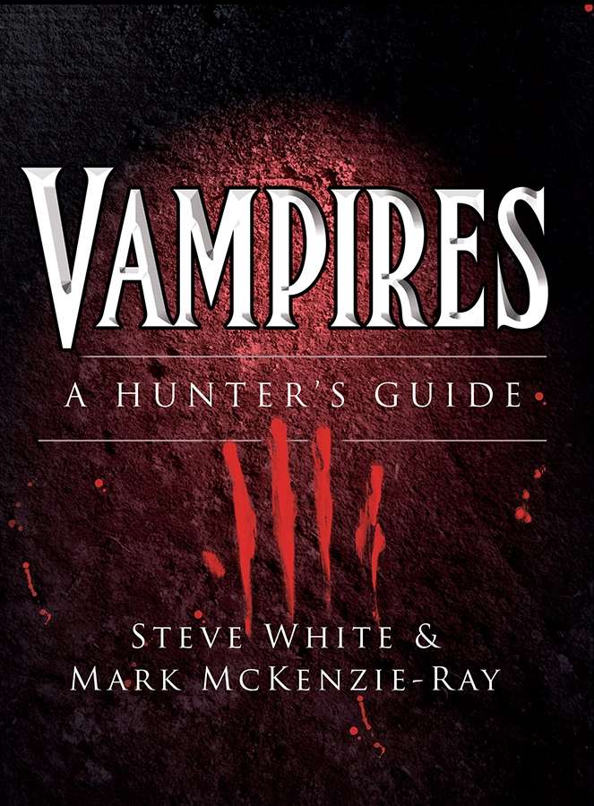 Vampires: A Hunter’s Guide