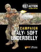 Bolt Action: Campaign: Italy: Soft Underbelly