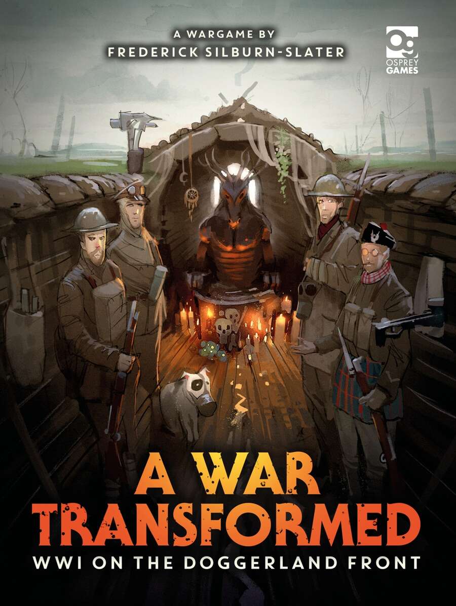 A War Transformed: WWI on the Doggerland Front - Osprey