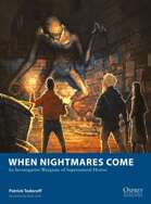 When Nightmares Come: An Investigative Wargame of Supernatural Horror