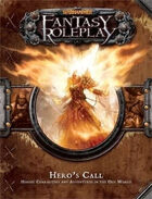 Warhammer Fantasy Roleplay: Hero\'s Call