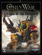 Only War: Enemies of the Imperium