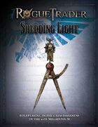 Rogue Trader: Shedding Light
