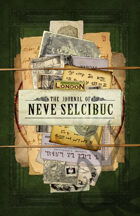 Cthulhu Britannica London: The Journal of Neve Selcibuc