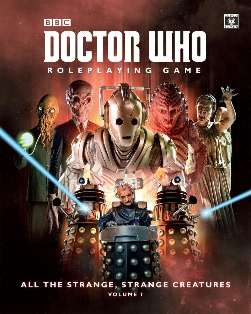 Doctor Who - All the Strange, Strange Creatures Volume I - Cubicle 7  Entertainment Ltd. | Doctor Who | DriveThruRPG