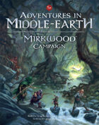 Adventures in Middle-earth - Mirkwood Campaign