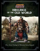 Warhammer Fantasy Role Play: Hirelings of the Old World
