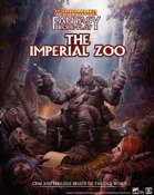 Warhammer Fantasy Roleplay: The Imperial Zoo