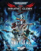 Warhammer 40,000: Wrath and Glory: Aeldari: Inheritance of Embers