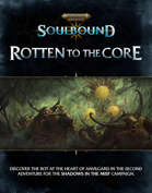 Warhammer Age of Sigmar Soulbound: Rotten to the Core