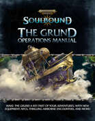 Warhammer Age of Sigmar Soulbound: The Grund Operations Manual