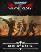 Wrath & Glory: Bloody Gates