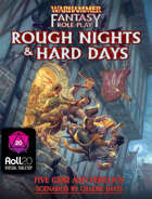 Warhammer Fantasy Roleplay - Rough Nights and Hard Days | Roll20 VTT