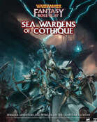 Warhammer Fantasy Roleplay: Sea Wardens of Cothique