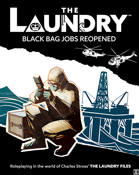 The Laundry Roleplaying Game: Black Bag Jobs Reopened (2E)