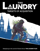 The Laundry Roleplaying Game: Targets of Acquisition (2E)