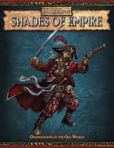 Shades of Empire 英語版　TRPG Warhammer Fantasy Roleplay 2nd Edition: Shades of Empire