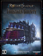 Rogue Trader: Forsaken Bounty (Quickstart)