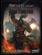 Rogue Trader Dark Frontier - Quickstart