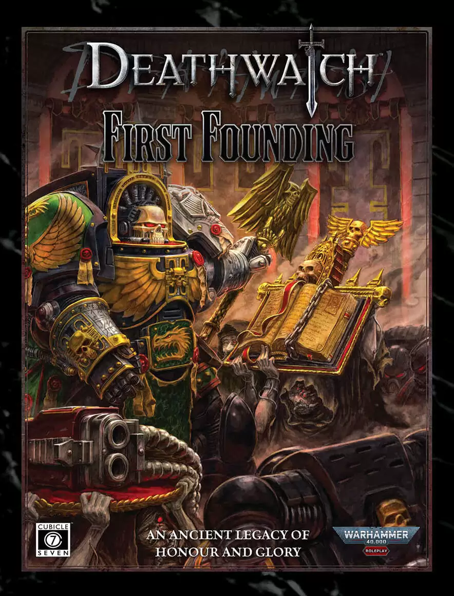 Deathwatch: First Founding - Cubicle 7 Entertainment Ltd
