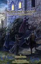 Sojourner's Quest A Fantasy Role Playing Game