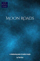 Moon Roads - a game of modern magic