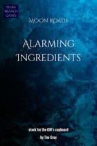 Alarming Ingredients (Moon Roads)